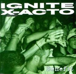 Ignite (USA) : Benefit